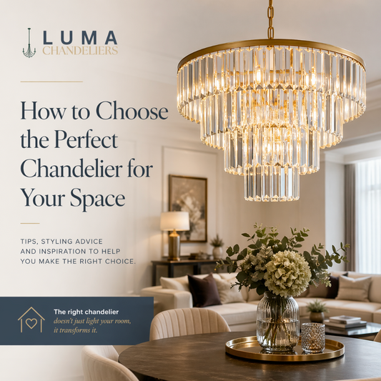 How to Choose the Perfect Chandelier for Your Space